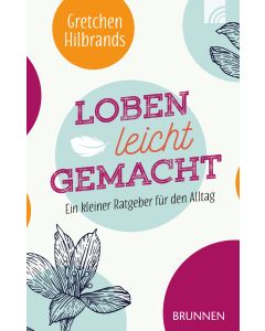 Loben leicht gemacht