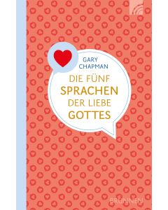 Die 5 Sprachen der Liebe Gottes