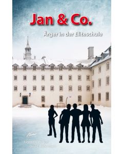 Jan & Co. - Ärger in der Eliteschule [8]