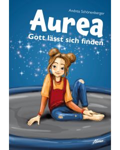 Aurea - Gott lässt sich finden