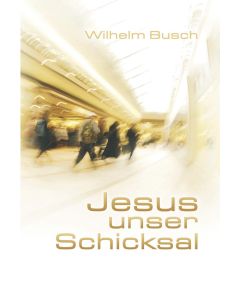 Jesus unser Schicksal - Special Edition