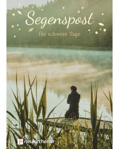 Segenspost für schwere Tage