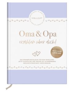 Oma und Opa erzählen über dich