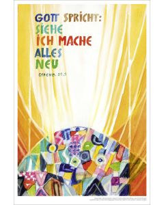 Kunstdruck 40 x 60 cm 'Siehe, ich mache alles neu!          Offenbarung 21,5'