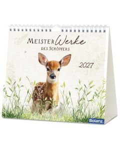 Meisterwerke des Schöpfers 2027 Tischkalender