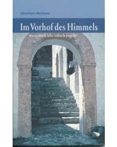 Im Vorhof des Himmels