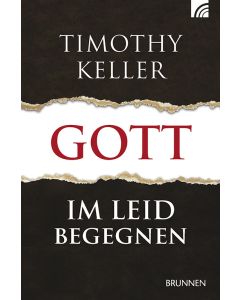 Gott im Leid begegnen