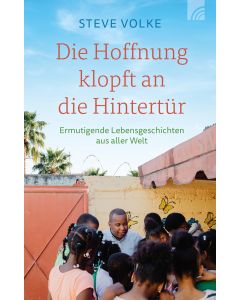 Die Hoffnung klopft an die Hintertür