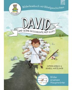 David und seine Geschichte mit Gott