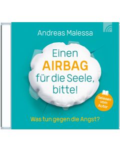 Einen Airbag für die Seele bitte! (MP3-CD)