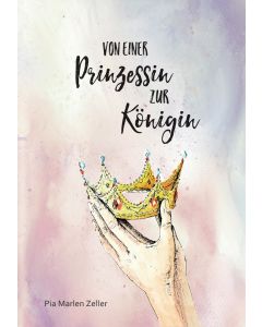 Von einer Prinzessin zur Königin