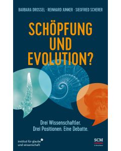 Schöpfung und Evolution?