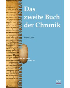 Das zweite Buch der Chronik (Edition C/AT/Band 16)