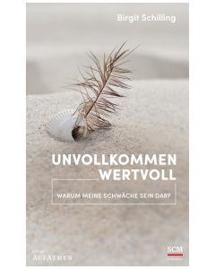 Unvollkommen wertvoll