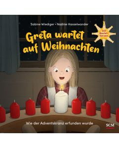 Greta wartet auf Weihnachten - Wie der Adventskranz erfunden wurde