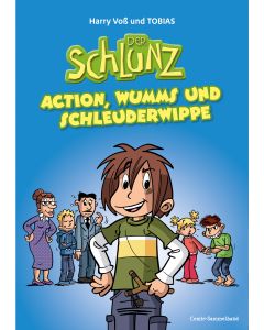 Der Schlunz - Action, Wumms und Schleuderwippe