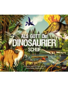 Als Gott die Dinosaurier schuf