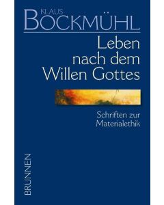 Leben nach dem Willen Gottes