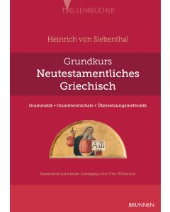 Grundkurs Neutestamentliches Griechisch