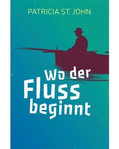 Wo der Fluss beginnt