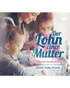 Der Lohn einer Mutter (MP3-CD)