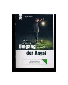 Vom Umgang mit der Angst