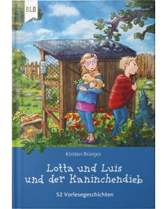 Lotta und Luis und der Kaninchendieb