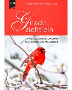 Gnade zieht ein