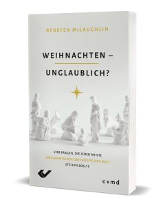 Weihnachten - unglaublich?