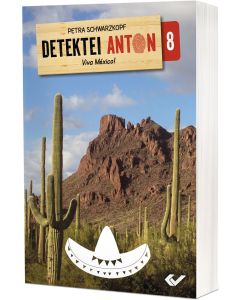 Detektei Anton 8: Viva Mexico!