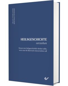 Heilsgeschichte verstehen