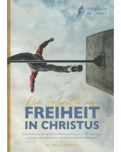 Die Schritte zur Freiheit in Christus