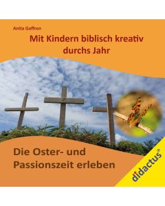 Passionszeit & Ostern