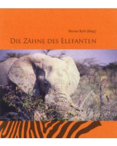 Die Zähne des Elefanten