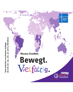 Mission EineWelt. Bewegt. Vielfältig
