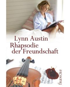 Rhapsodie der Freundschaft