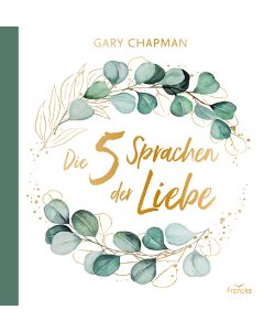 Die 5 Sprachen der Liebe