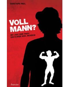 Voll Mann?