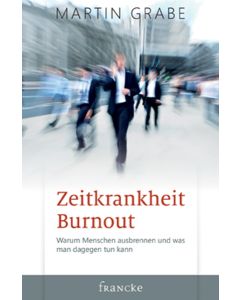 Zeitkrankheit Burnout