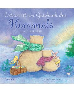 Ostern ist ein Geschenk des Himmels