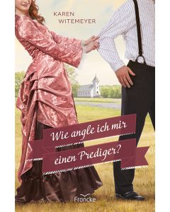 Wie angle ich mir einen Prediger?