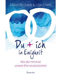 Du + ich in Ewigkeit