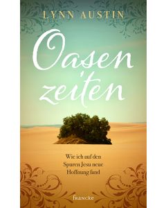 Oasenzeiten