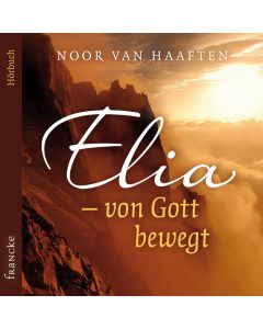 Elia - Von Gott bewegt (3 CDs)