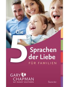 Die 5 Sprachen der Liebe für Familien