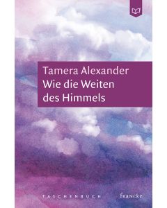 Wie die Weiten des Himmels