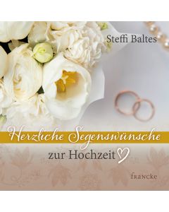 Herzliche Segenswünsche zur Hochzeit