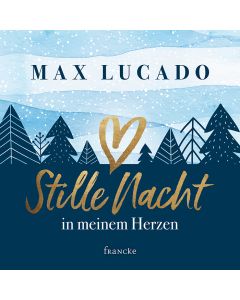 Stille Nacht in meinem Herzen