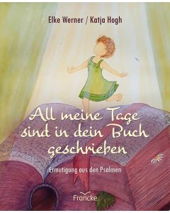 All meine Tage sind in dein Buch geschrieben