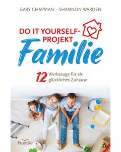 Do it yourself-Projekt Familie